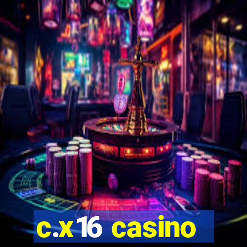 c.x16 casino